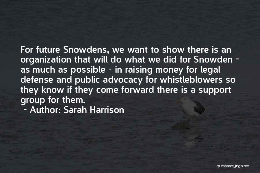 Advocacy Quotes By Sarah Harrison