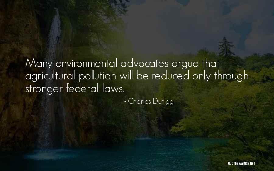 Advocates Quotes By Charles Duhigg Advocates Quotes By Charles Duhigg