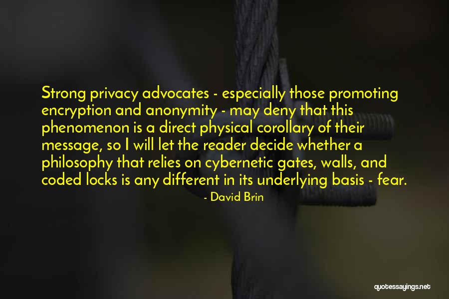 Advocates Quotes By David Brin Advocates Quotes By David Brin