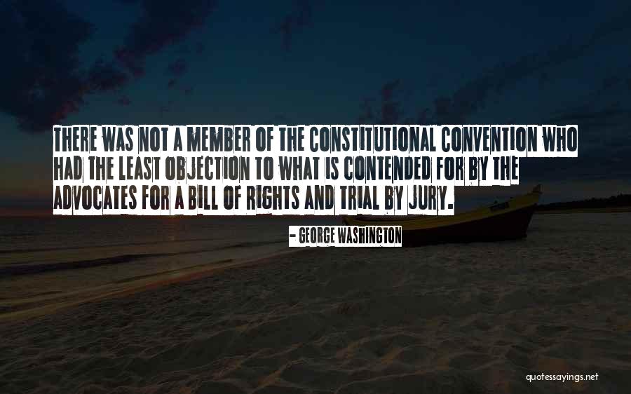 Advocates Quotes By George Washington Advocates Quotes By George Washington