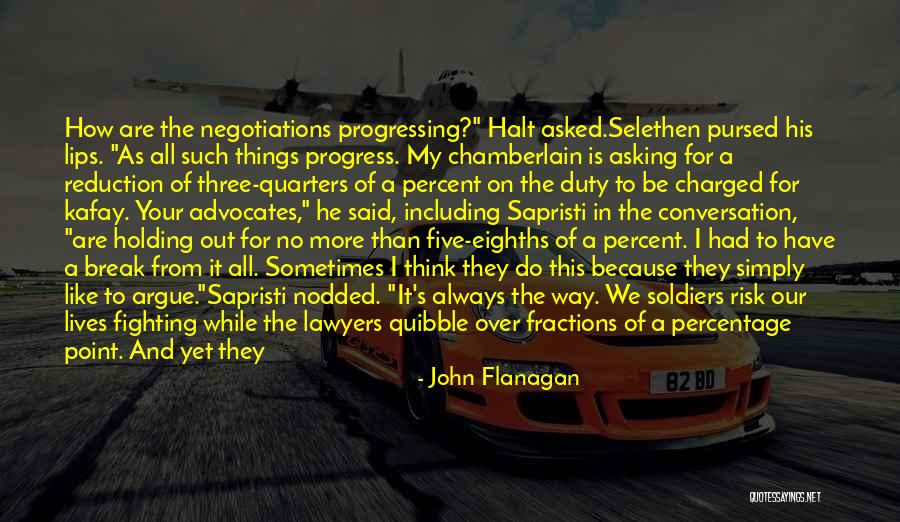 Advocates Quotes By John Flanagan Advocates Quotes By John Flanagan
