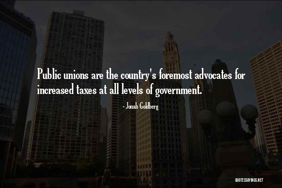 Advocates Quotes By Jonah Goldberg Advocates Quotes By Jonah Goldberg