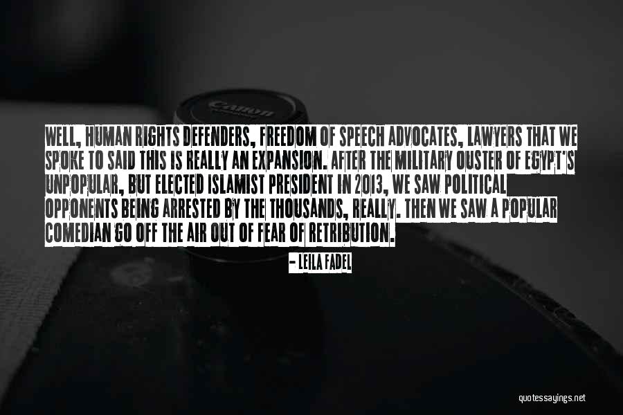 Advocates Quotes By Leila Fadel Advocates Quotes By Leila Fadel