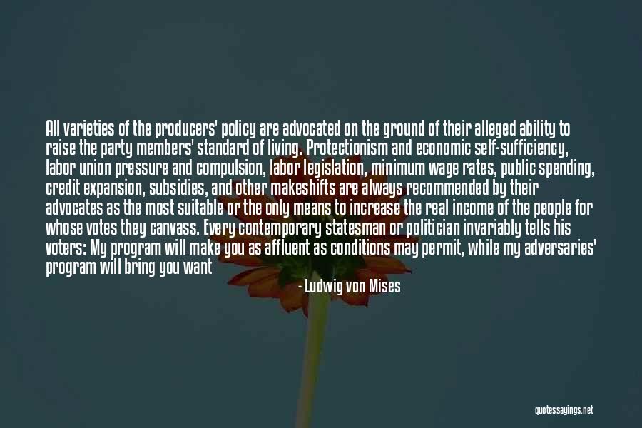 Advocates Quotes By Ludwig Von Mises Advocates Quotes By Ludwig Von Mises