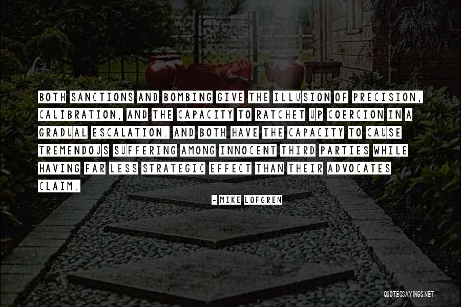 Advocates Quotes By Mike Lofgren Advocates Quotes By Mike Lofgren