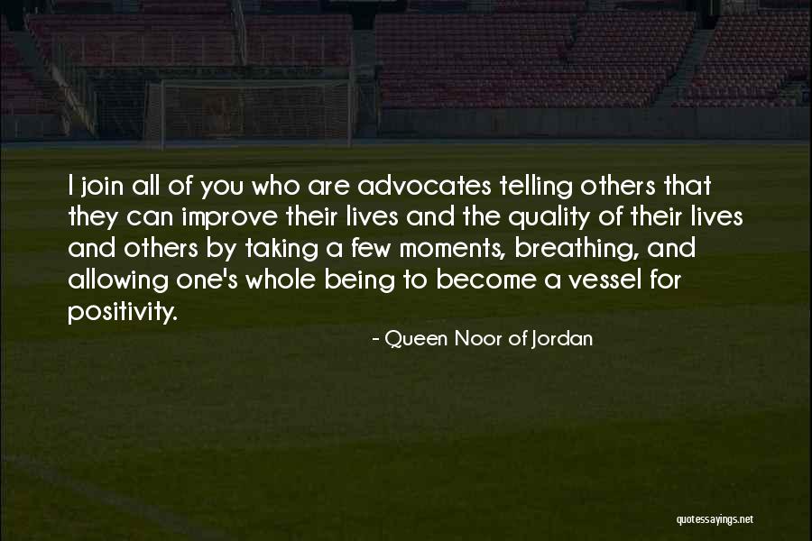 Advocates Quotes By Queen Noor Of Jordan Advocates Quotes By Queen Noor Of Jordan