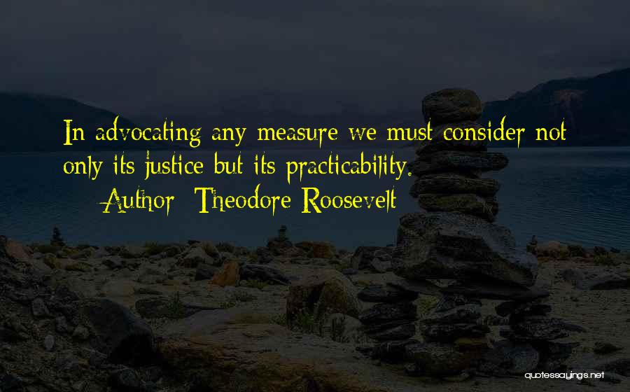 Advocating For Yourself Quotes By Theodore Roosevelt