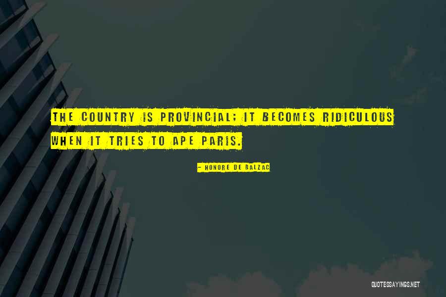 Advocis Newfoundland Quotes By Honore De Balzac