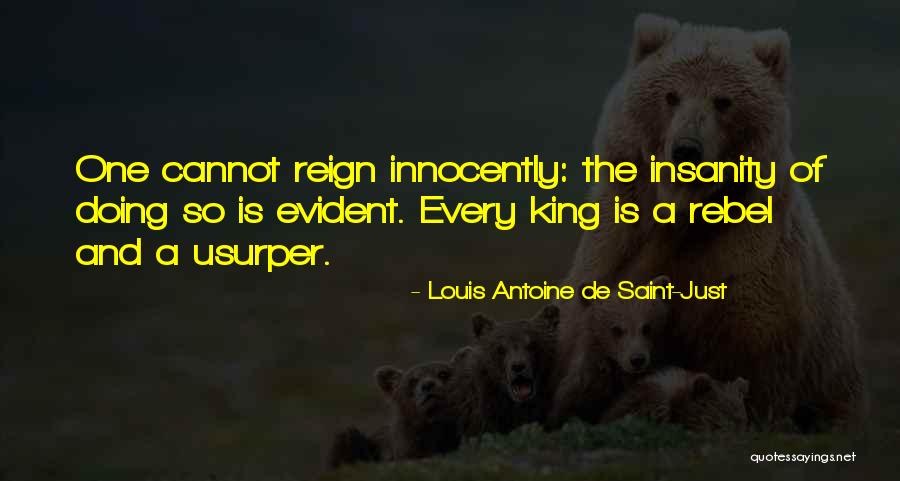 Adyan Sakhiy Quotes By Louis Antoine De Saint-Just Adyan Sakhiy Quotes By Louis Antoine De Saint-Just