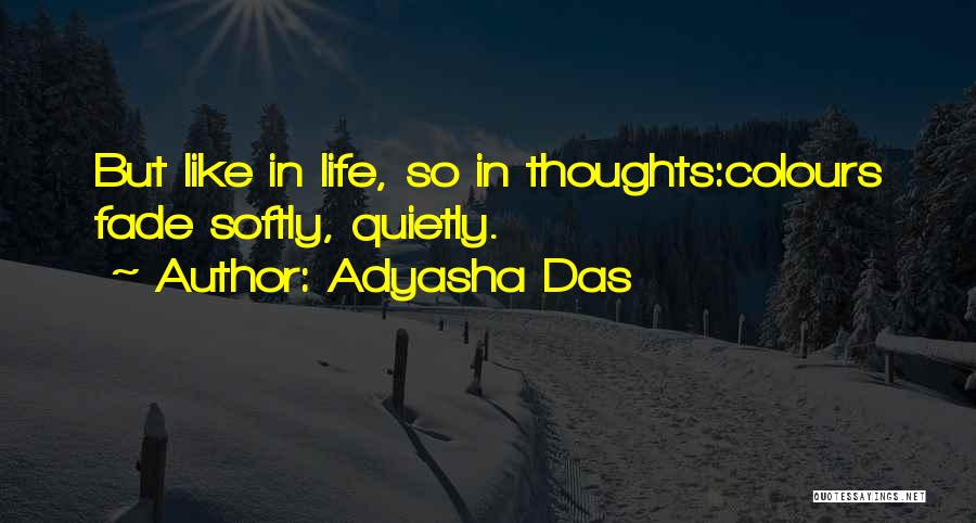 Adyasha Das Quotes 618291