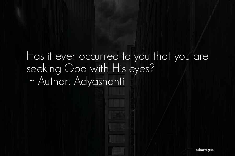 Adyashanti Quotes 1022475