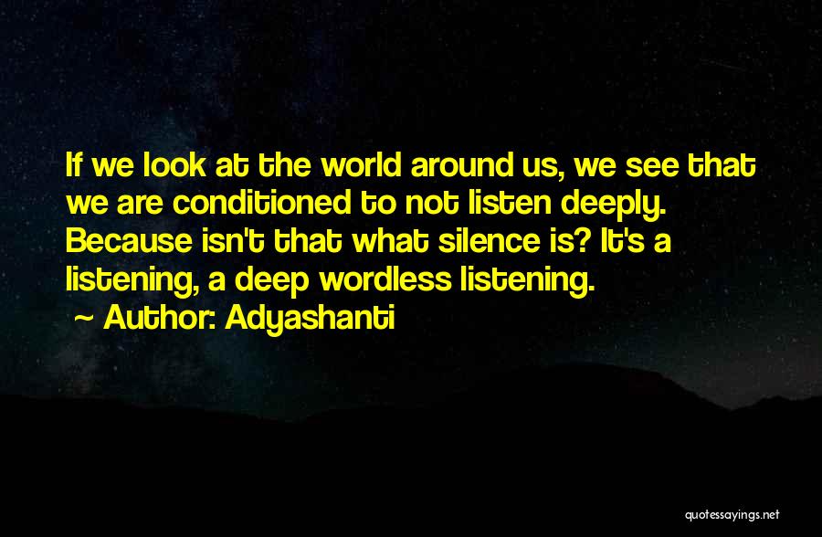 Adyashanti Quotes 1266382