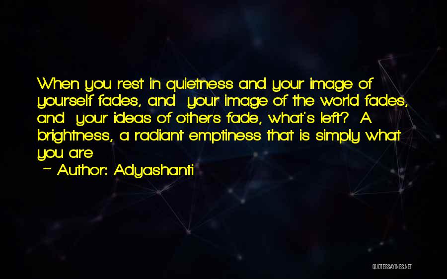 Adyashanti Quotes 212778
