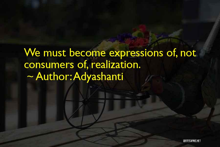 Adyashanti Quotes 2130310