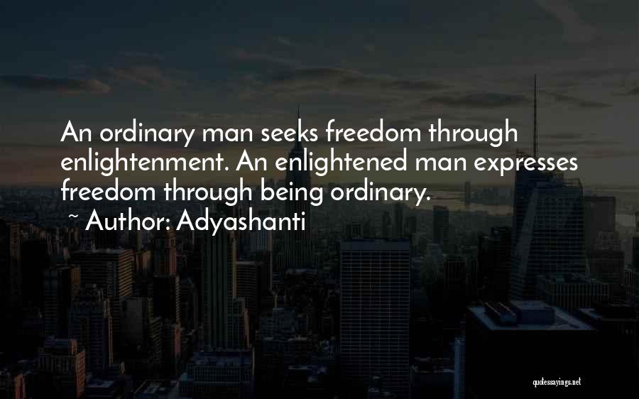 Adyashanti Quotes 596863