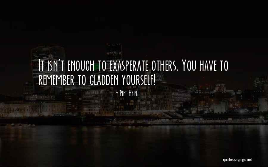 Adyr Tourinho Quotes By Piet Hein Adyr Tourinho Quotes By Piet Hein