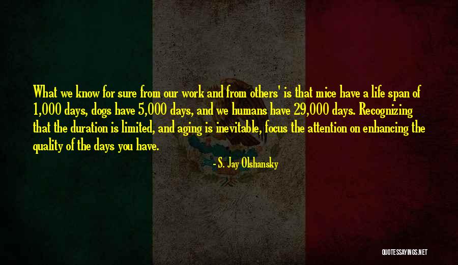 Adzema Obituary Quotes By S. Jay Olshansky Adzema Obituary Quotes By S. Jay Olshansky