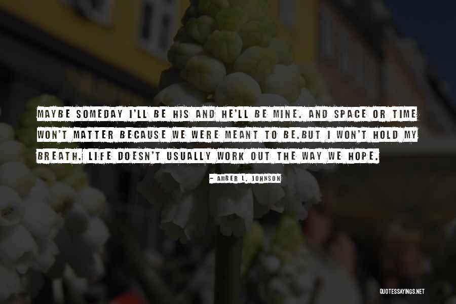 Ae Group Quotes By Amber L. Johnson Ae Group Quotes By Amber L. Johnson