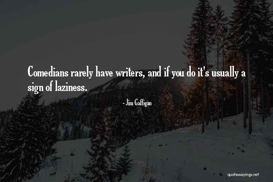 Aeacus Empowered Quotes By Jim Gaffigan Aeacus Empowered Quotes By Jim Gaffigan