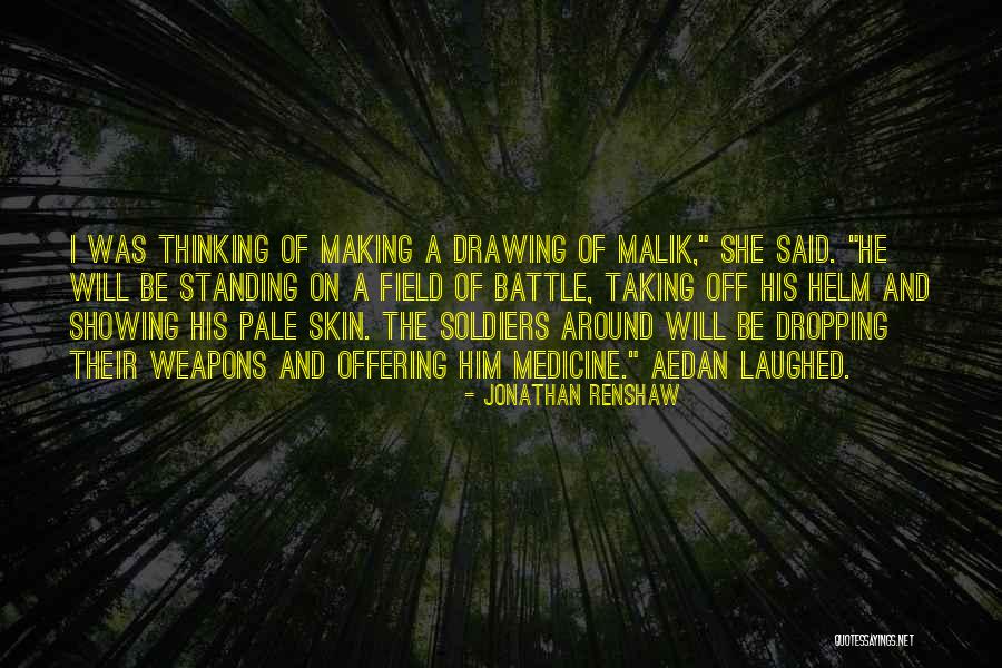 Aedan Quotes By Jonathan Renshaw Aedan Quotes By Jonathan Renshaw