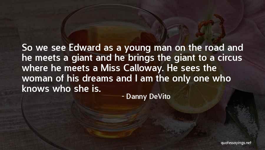 Aedh Quotes By Danny DeVito Aedh Quotes By Danny DeVito