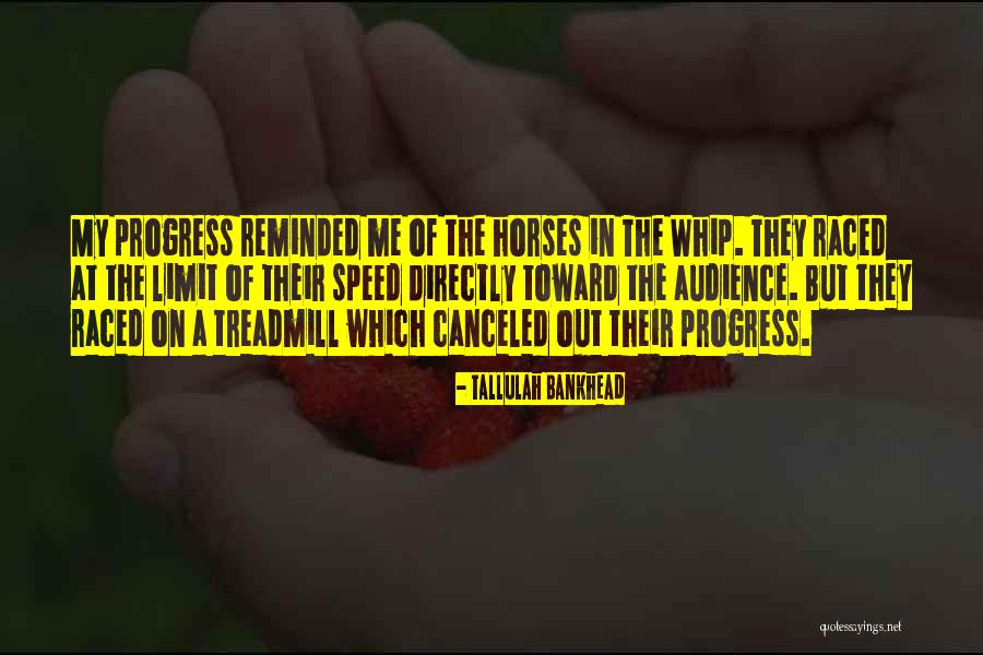 Aedile Quotes By Tallulah Bankhead Aedile Quotes By Tallulah Bankhead