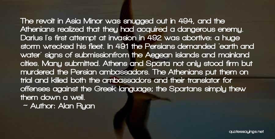 Aegean Quotes By Alan Ryan