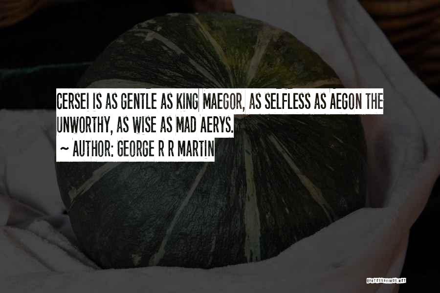 Aegon Quotes By George R R Martin