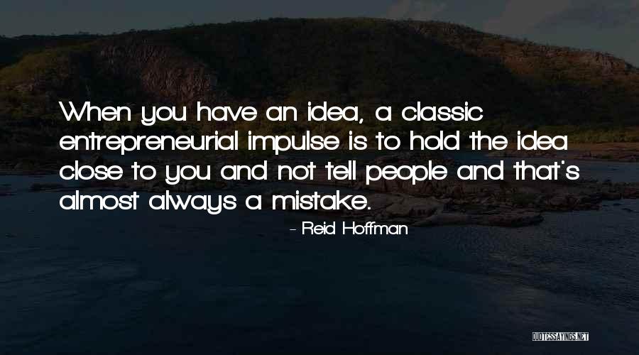 Aehf Communications Quotes By Reid Hoffman Aehf Communications Quotes By Reid Hoffman