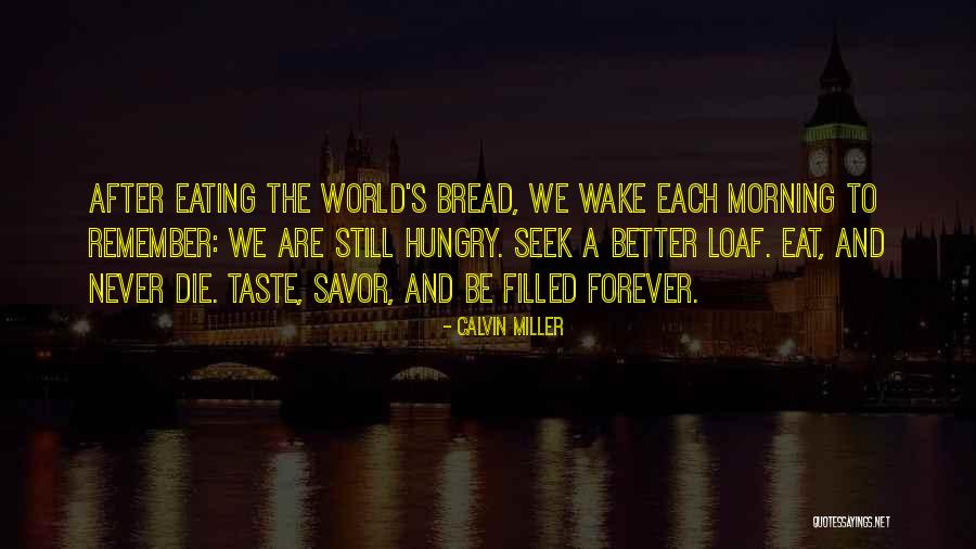 Aekyung Kerasys Quotes By Calvin Miller Aekyung Kerasys Quotes By Calvin Miller