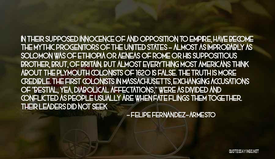 Aeneas Quotes By Felipe Fernandez-Armesto