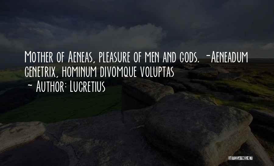 Aeneas Quotes By Lucretius
