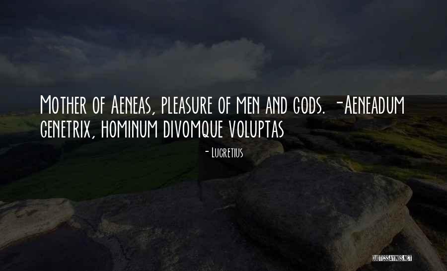 Aeneas Quotes By Lucretius