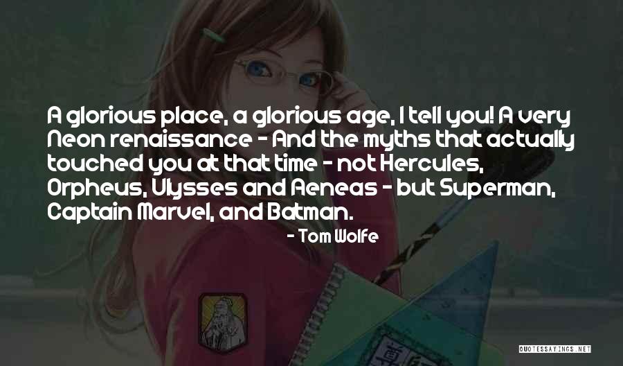 Aeneas Quotes By Tom Wolfe