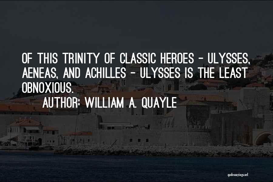 Aeneas Quotes By William A. Quayle