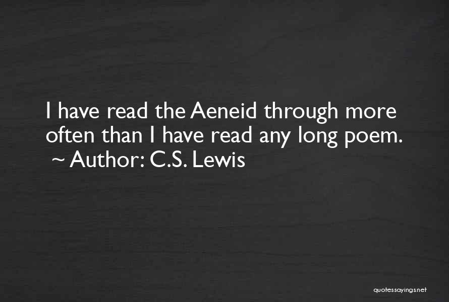 Aeneid Quotes By C.S. Lewis