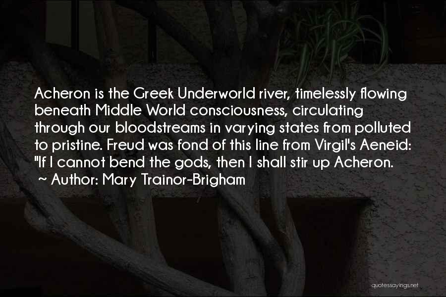 Aeneid Quotes By Mary Trainor-Brigham