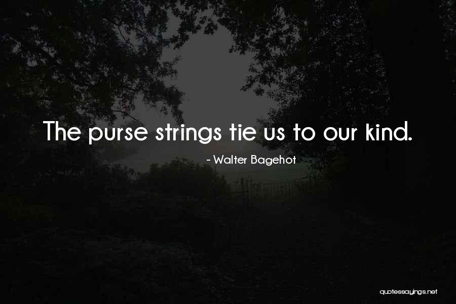 Aerials Chords Quotes By Walter Bagehot Aerials Chords Quotes By Walter Bagehot