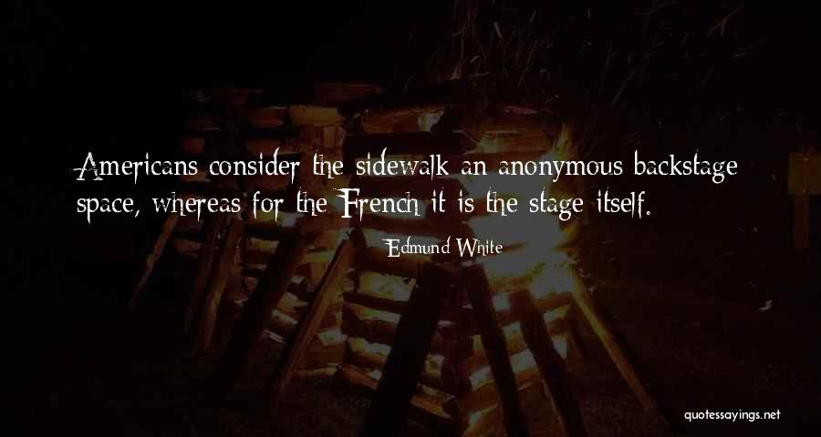 Aerick Bacon Quotes By Edmund White Aerick Bacon Quotes By Edmund White