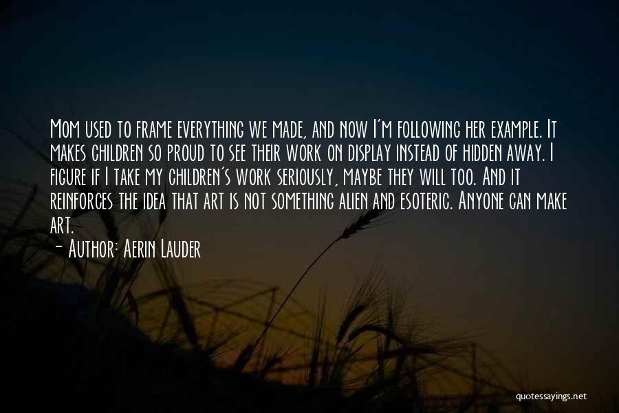 Aerin Lauder Quotes 1882049