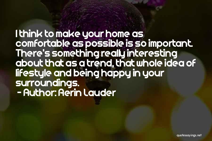 Aerin Lauder Quotes 725517