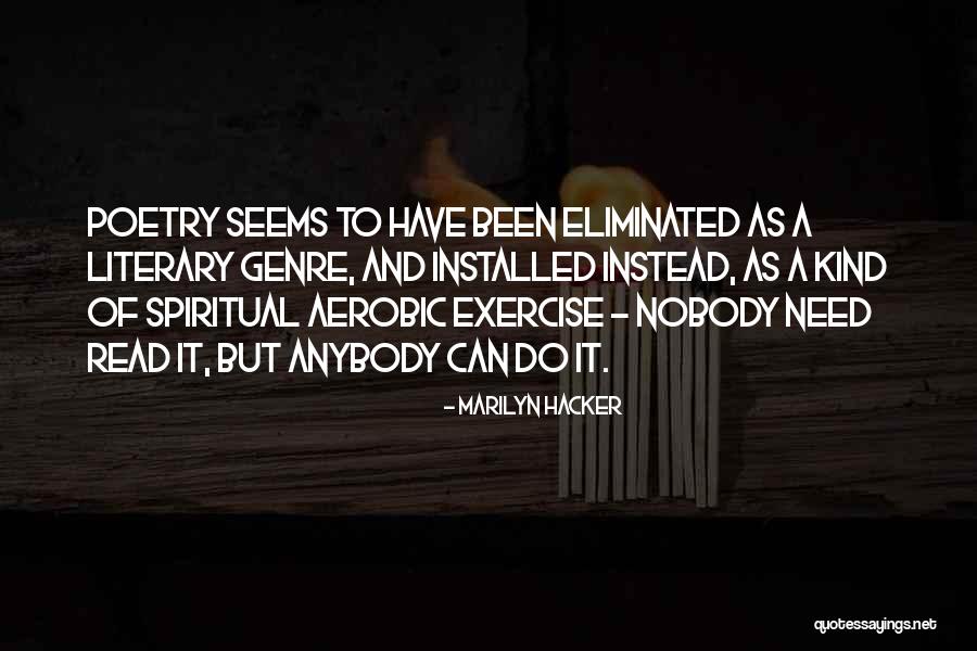 Aerobic Exercise Quotes By Marilyn Hacker Aerobic Exercise Quotes By Marilyn Hacker