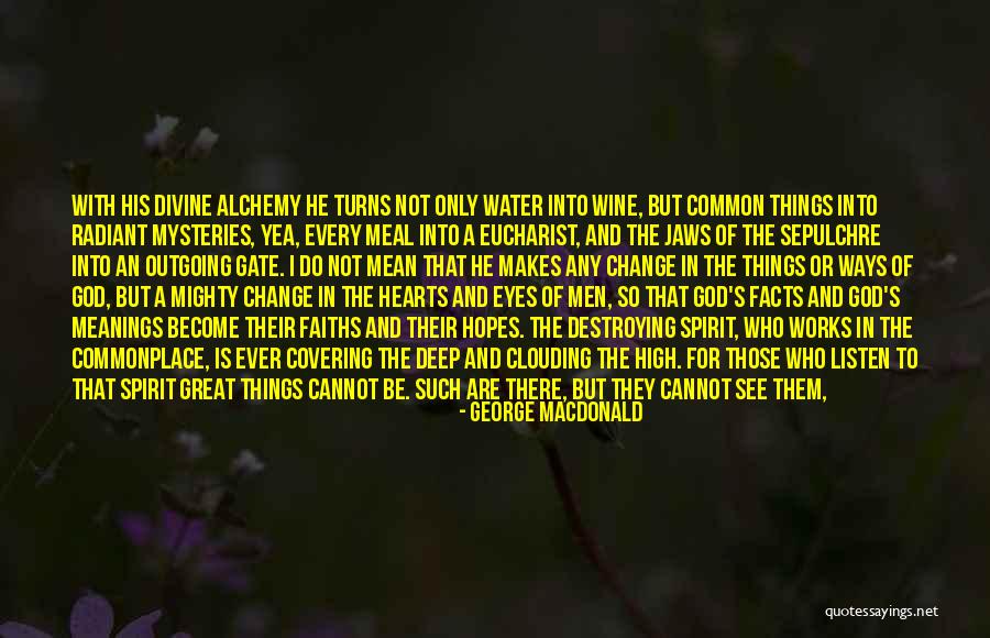 Aeroman Pelicula Quotes By George MacDonald Aeroman Pelicula Quotes By George MacDonald
