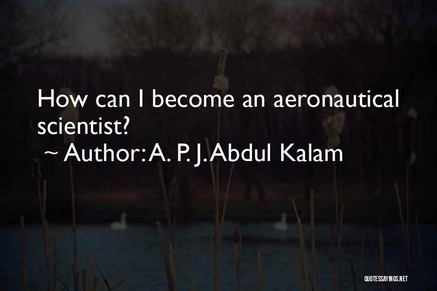 Aeronautical Quotes By A. P. J. Abdul Kalam