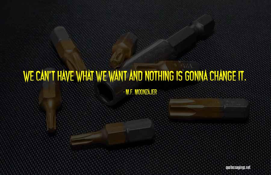 Aeronautics Company Quotes By M.F. Moonzajer Aeronautics Company Quotes By M.F. Moonzajer