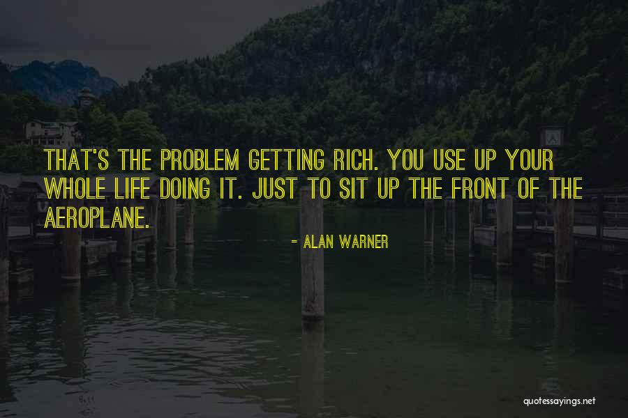 Aeroplane 2 Quotes By Alan Warner Aeroplane 2 Quotes By Alan Warner