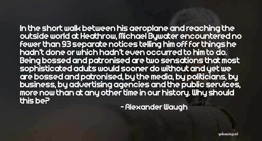 Aeroplane 2 Quotes By Alexander Waugh Aeroplane 2 Quotes By Alexander Waugh