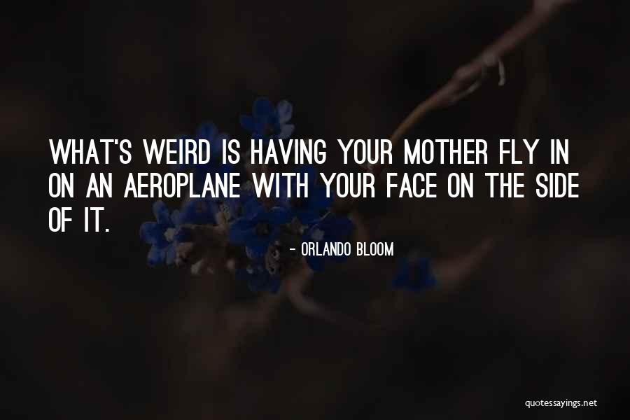 Aeroplane 2 Quotes By Orlando Bloom Aeroplane 2 Quotes By Orlando Bloom