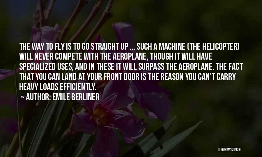 Aeroplane Quotes By Emile Berliner