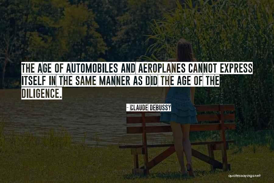 Aeroplanes Quotes By Claude Debussy Aeroplanes Quotes By Claude Debussy